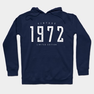 50th Birthday gift - 1972, Vintage Limited Edition Hoodie